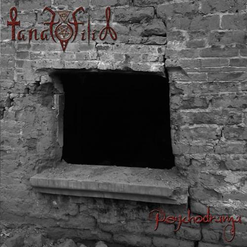 Tanatofilia : Psychodrama (Album)